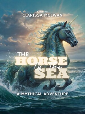 cover image of THE HORSE OF THE SEA